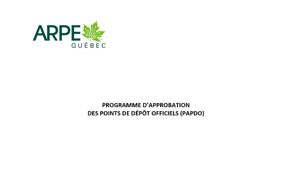 PROGRAMME D’APPROBATION DES POINTS DE DÉPÔT OFFICIELS (PAPDO)